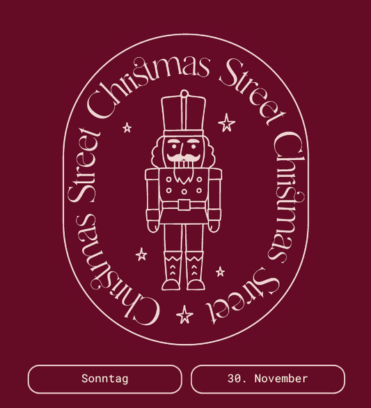 Christmas Street 2025 – Onlineticket SONNTAG 30.11.2025