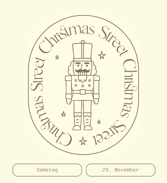 Christmas Street 2025 – SAMSTAG 29.11.25